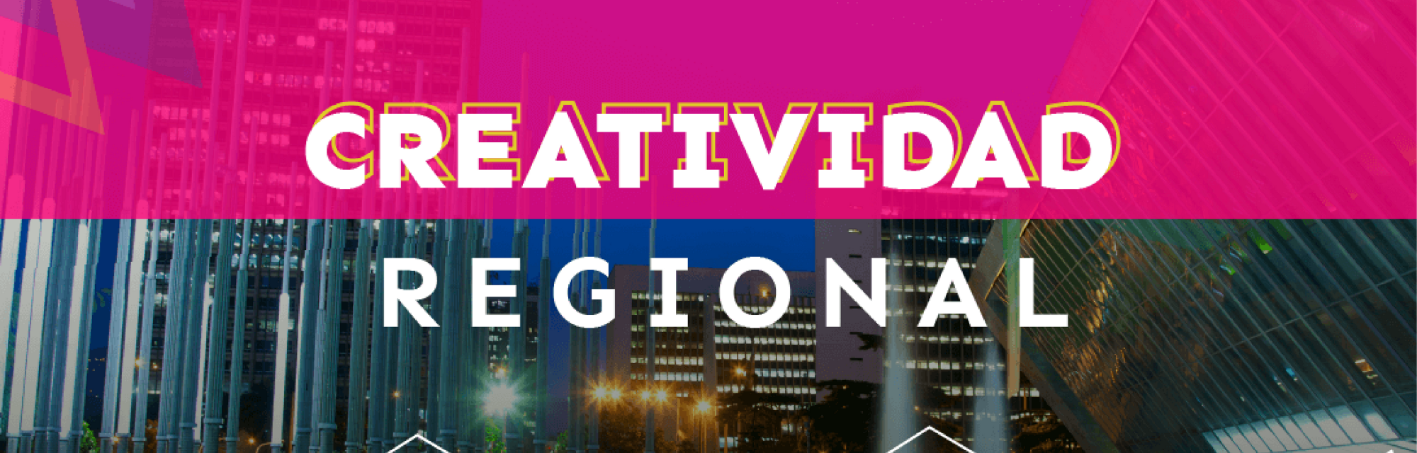 creatividad regional creatividad regional