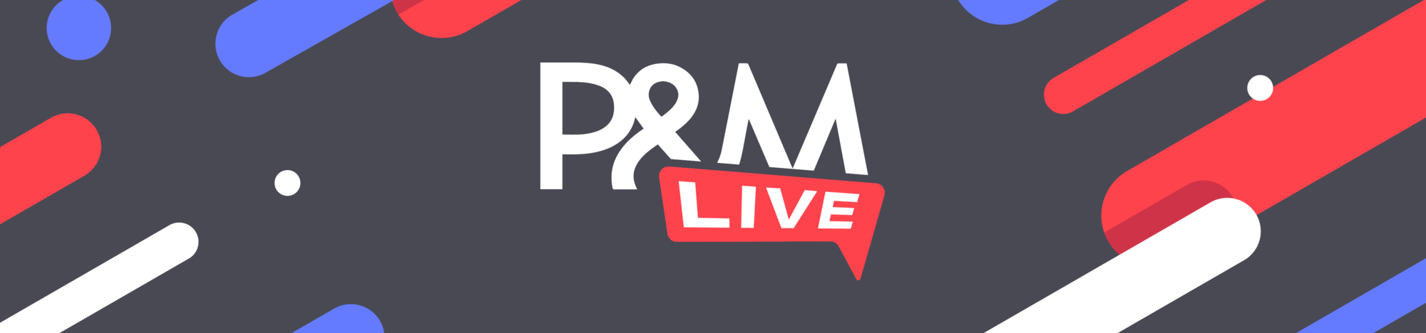 BANNER P&M LIVE