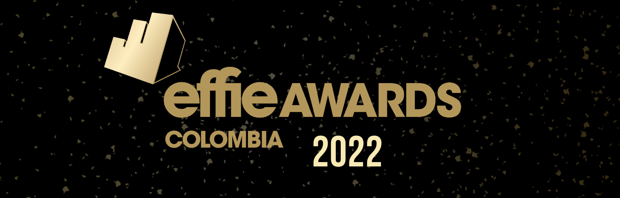 effie awards colombia 2022 effie awards colombia 2022