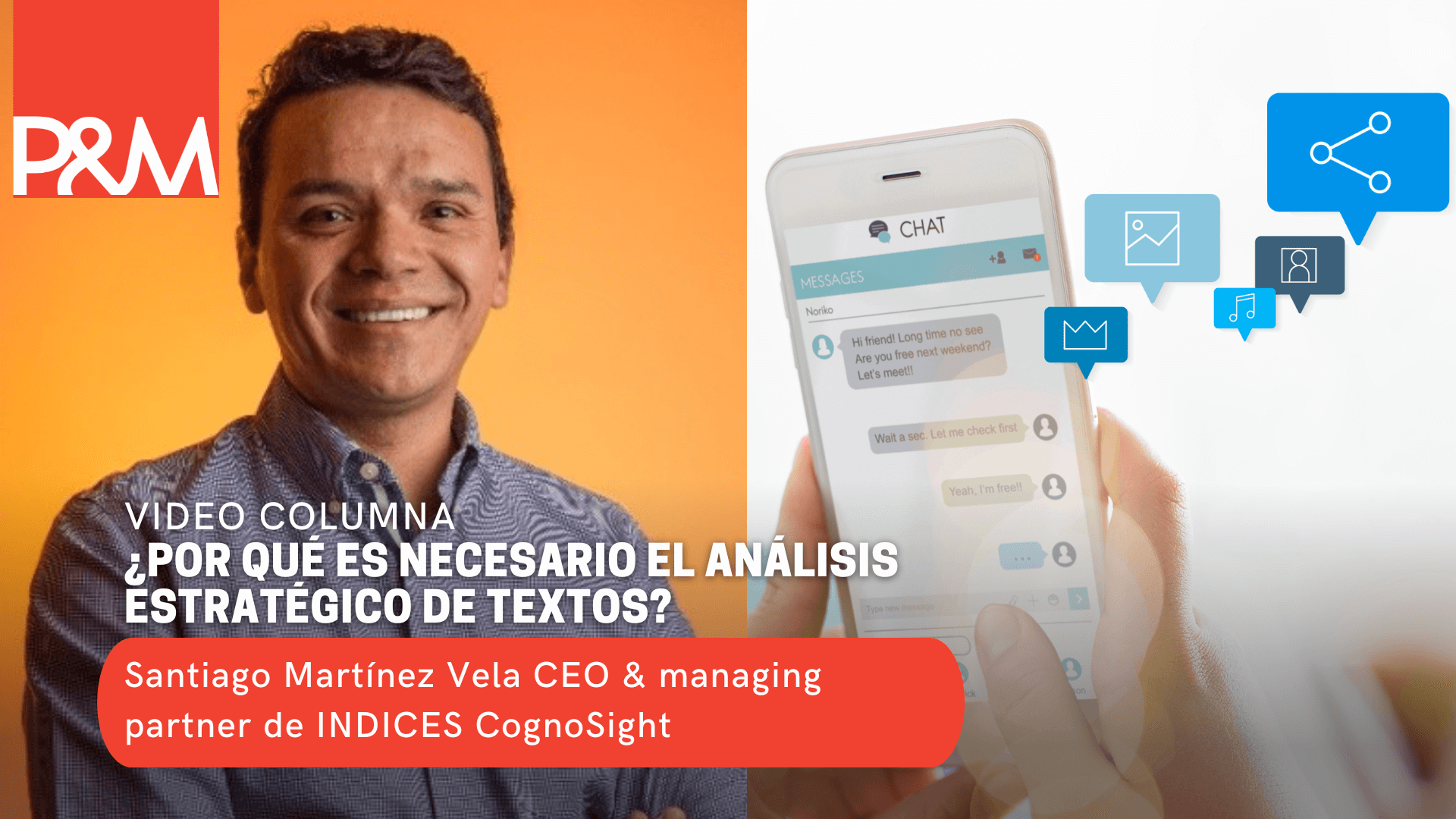 Video columna: ¿Por qué es necesario el análisis estratégico de textos? con Santiago Martínez 