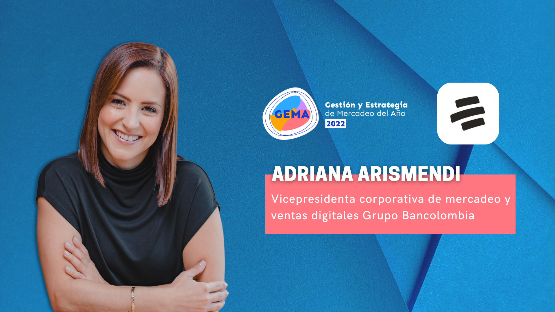 Video entrevista GEMA 2022: Bancolombia, la cercana