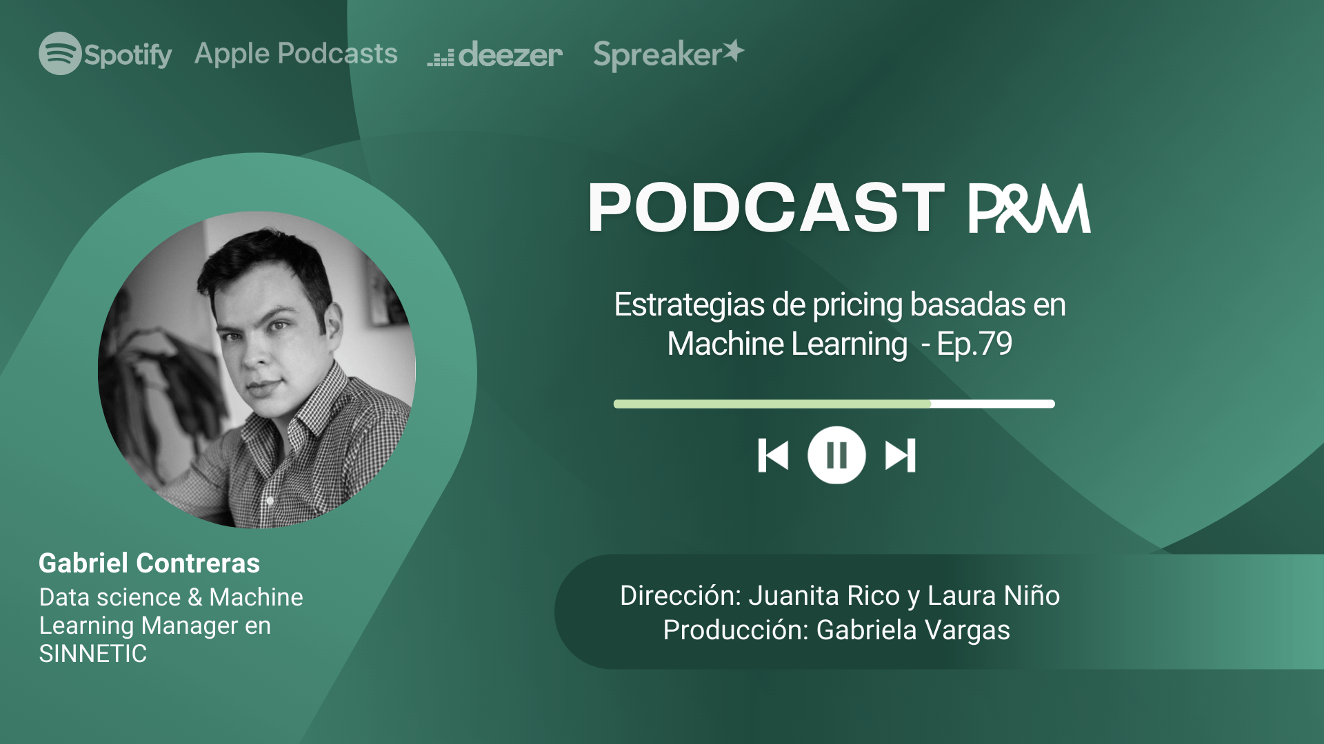 Podcast: estrategias de pricing basadas en Machine Learning con Gabriel Contreras - Ep.79