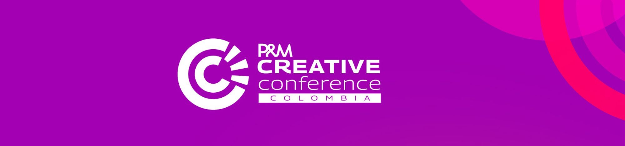 🔴 P&M Creative Conference Colombia 2023
