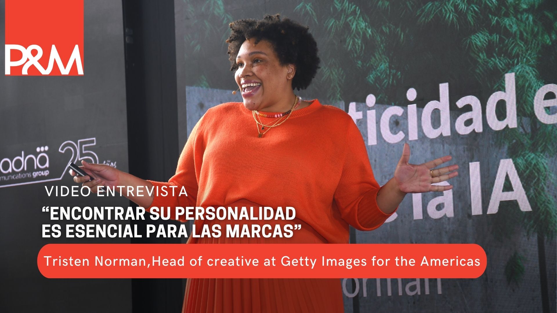 “Encontrar su personalidad es esencial para las marcas”, Tristen Norman