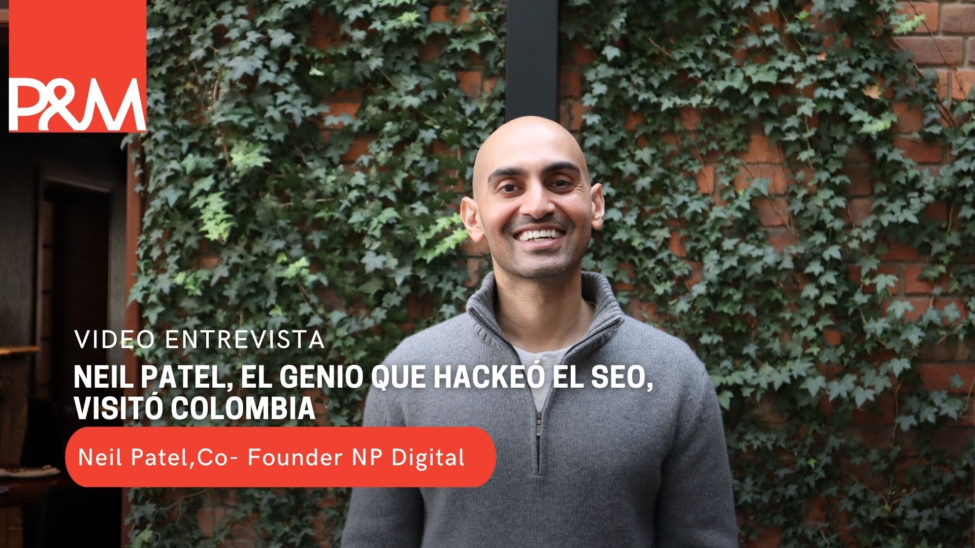 Neil Patel, el genio que hackeó el SEO, visitó Colombia