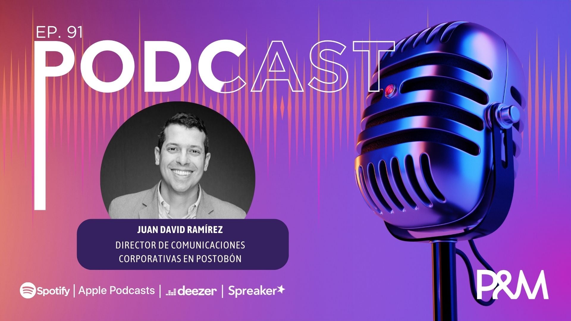 Podcast: Liderazgo en sostenibilidad, avances y desafíos | Postobón - Ep. 91