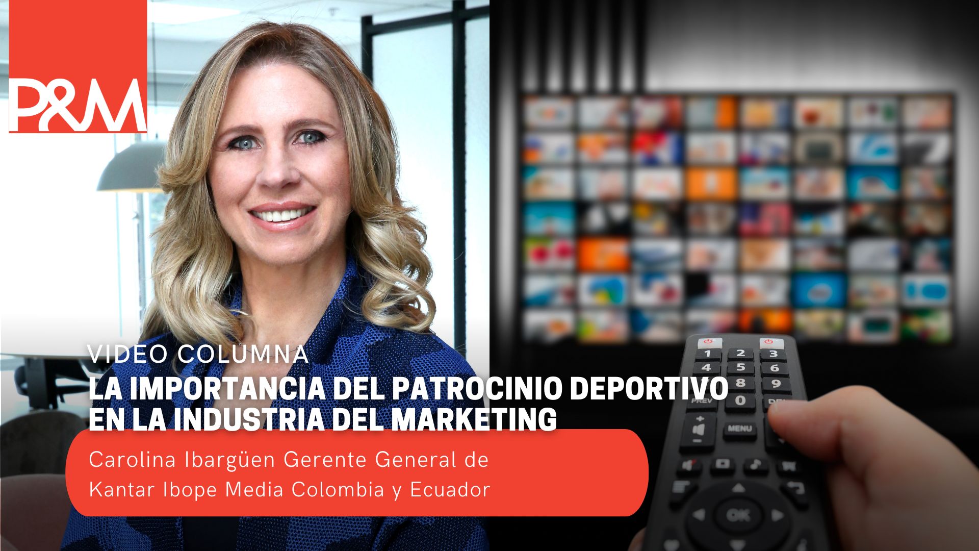 Video colombia: La importancia del patrocinio deportivo en la industria del marketing con Carolina Ibargüen