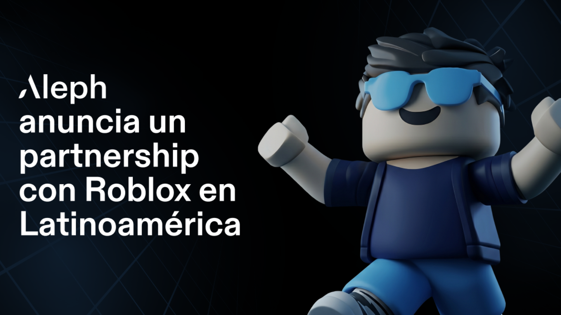 Aleph y Roblox anuncian alianza para ampliar la publicidad en Latinoamérica
